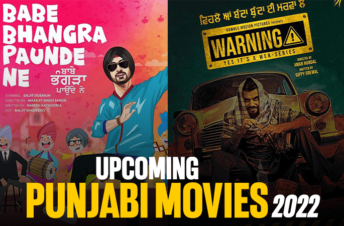 Find Latest List of Top Punjabi Movies 2022 with Star Cast & Release Date