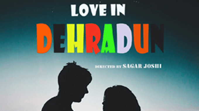 Love In Dehradun - Latest Bollywood Movies