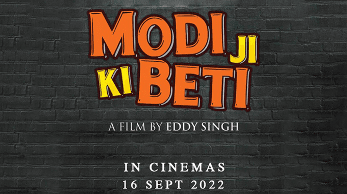 Modi JI Ki Beti - Latest Bollywood Movies