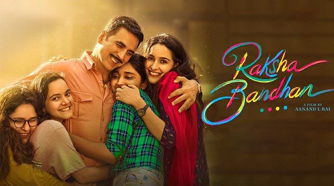 Raksha Bandhan - latest bollywood movies 