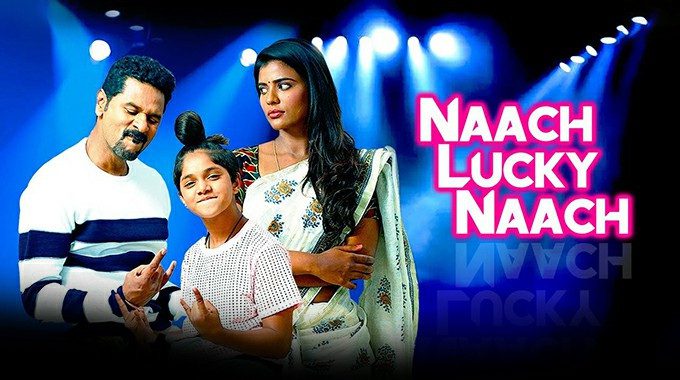 Naach Lucky Naach - latest south indian movies 2022
