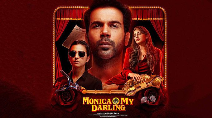 Monica, O my darling latest Bollywood movies november 2022