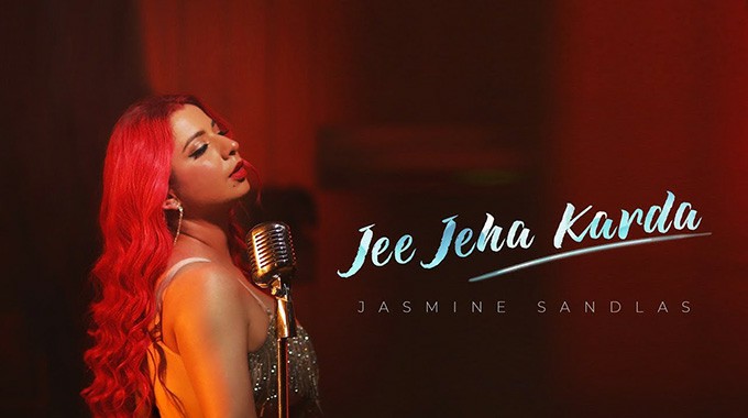 Jee Jeha Karda – Jasmine Sandlas - Latest Punjabi Songs November 2022